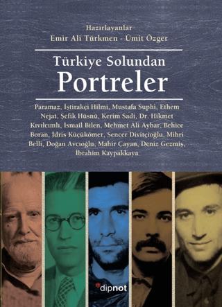 Türkiye Solundan Portreler | Dipnot Yayınları (Ciltsiz)  - Resim 1