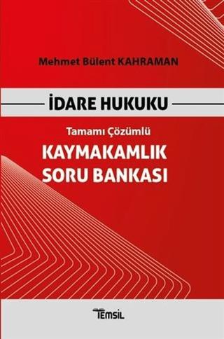 İdare Hukuku Kaymakamlık Soru Bankası Tamamı Çözümlü | Temsil Kitap (Ciltsiz)  - Resim 1