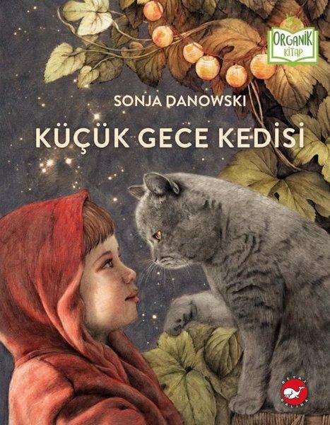 Küçük Gece Kedisi | Beyaz Balina Yayınları - Çocuk Kitapları Dizisi (Ciltli)  - Resim 2