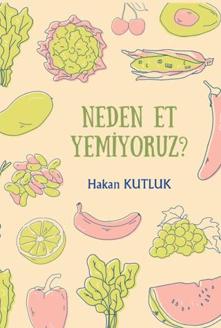 Neden Et Yemiyoruz? | Northern Lights Yayınları (Ciltsiz)  - Resim 1