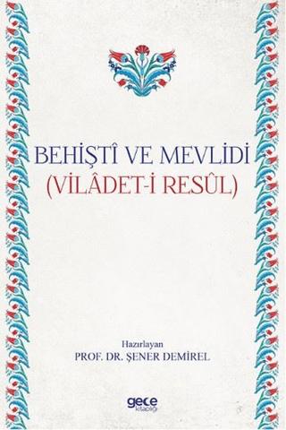 Behişti ve Mevlidi