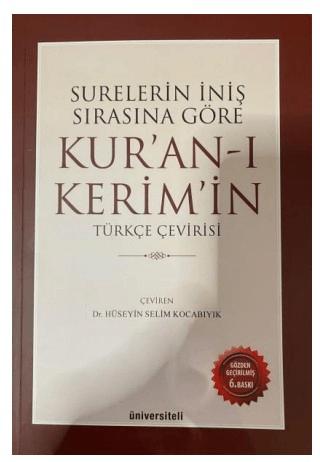 Surelerin İniş Sırasına Göre Kur’an-ı Kerim’in Türkçe Çevirisi