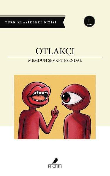 Otlakçı - Türk Klasikleri Dizisi | Anonim Yayınları (İnce Kapak)  - Resim 1