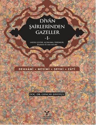 Divan Şairlerinden Gazeller - 1