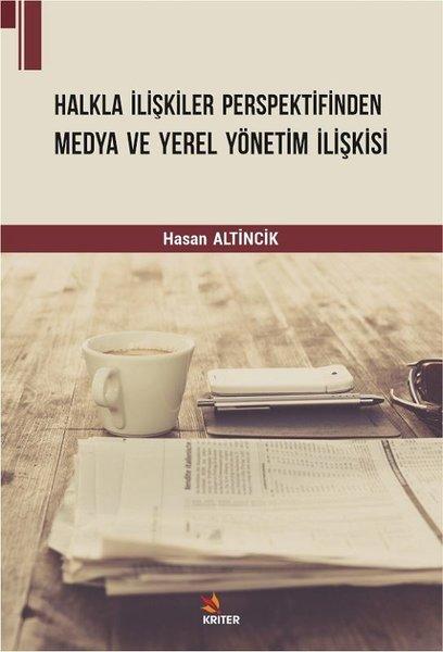 Halkla İlişkiler Perspektifinden Medya ve Yerel Yönetim İlişkisi | Kriter (İnce Kapak)  - Resim 1
