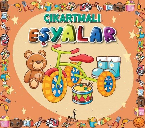 Çıkartmalı Eşyalar - Çıkartma Etkinlik ve Boyama | Pal Sokağı (İnce Kapak)  - Resim 1