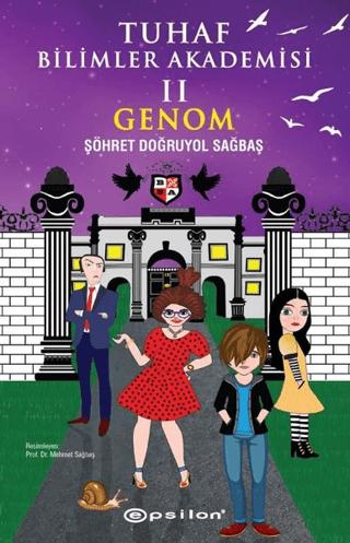 Tuhaf Bilimler Akademisi II - Genom | Epsilon Yayınevi (Ciltli)  - Resim 1
