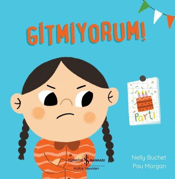 Gitmiyorum! | İş Bankası Kültür Yayınları (İnce Kapak)  - Resim 1