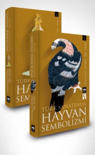 Türk Sanatında Hayvan Sembolizmi (2 Cilt Takım Kutulu)