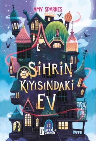 Sihrin Kıyısındaki Ev