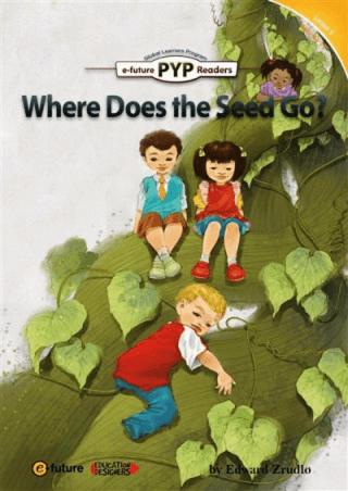 Where Does the Seed Go? (PYP Readers 1) | e-future (Ciltsiz)  - Resim 1