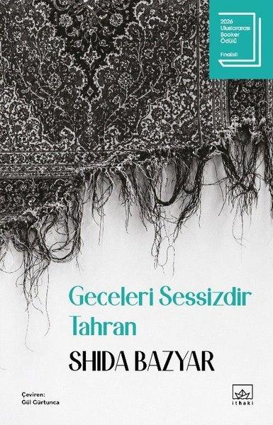 Geceleri Sessizdir Tahran | İthaki Yayınları (İnce Kapak)  - Resim 1