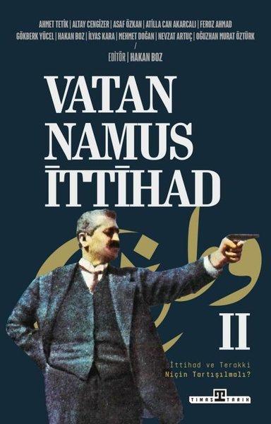Vatan Namus İttihad 2 | Timaş Yayınları (İnce Kapak)  - Resim 1