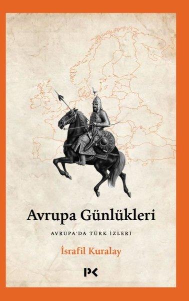 Avrupa Günlükleri - Avrupa'da Türk İzleri | Profil Kitap (İnce Kapak)  - Resim 1