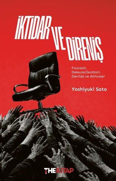 İktidar ve Direniş: Foucault Deleuze - Guattari Derrida ve Althuser | The Kitap (İnce Kapak)  - Resim 1