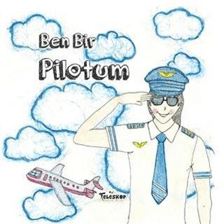 Ben Bir Pilotum
