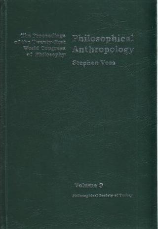 Volume 9: Philosophical Anthropology