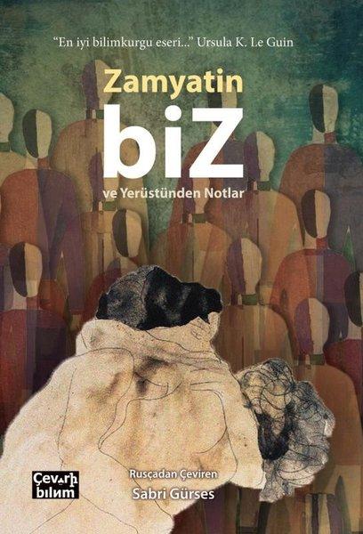 Biz ve Yerüstünden Notlar | Çeviribilim (İnce Kapak)  - Resim 1
