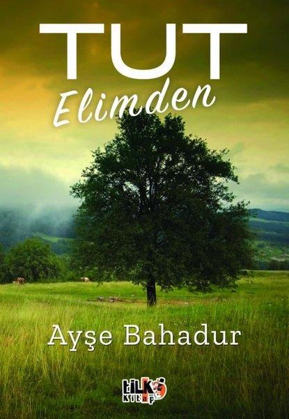 Tut Elimden | Tilki Kitap (İnce Kapak)  - Resim 1