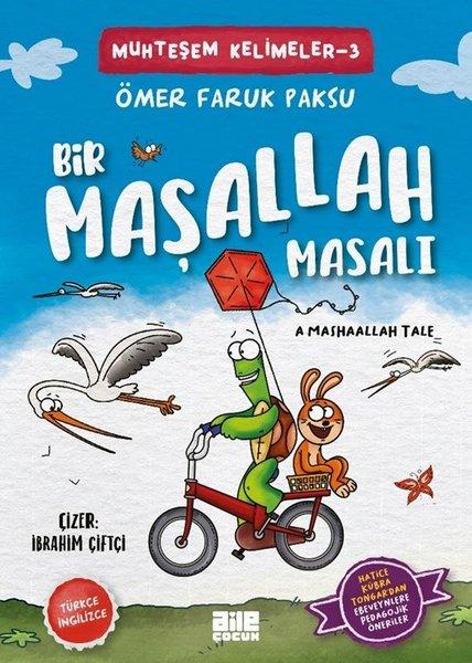 Bir Maşallah Masalı - Muhteşem Kelimeler 3 - A Mashaallah Tale | Aile Yayınları (İnce Kapak)  - Resim 1