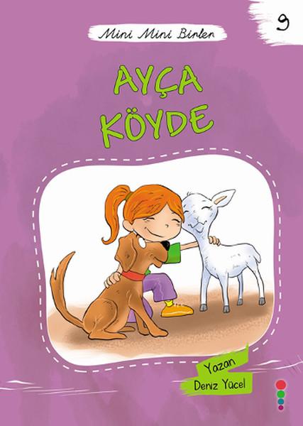 Mini Mini Birler 9 - Ayça Köyde | Dört Nokta (İnce Kapak)  - Resim 1