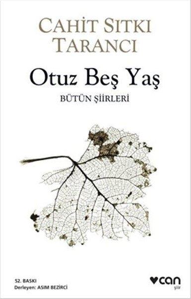 Otuz Beş Yaş - Bütün Şiirleri | Can Yayınları - M.E.B. Dizisi (e-Kitap)  - Resim 1