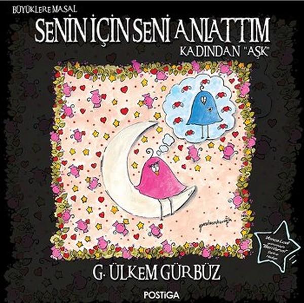 Senin İçin Seni Anlattım - Kadından Aşk | Postiga (İnce Kapak)  - Resim 1