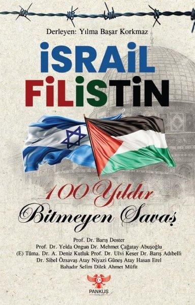 İsrail Filistin - 100 Yıldır Bitmeyen Savaş | Pankuş Yayınları (İnce Kapak)  - Resim 1