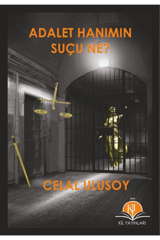 Adalet Hanımın Suçu Ne?