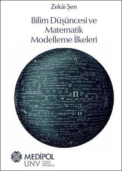 Bilim Düşüncesi ve Matematik Modelleme İlkeleri | Medipol Unv (İnce Kapak)  - Resim 1