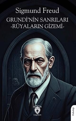 Grundi’nin Sanrıları -Rüyaların Gizemi | Dorlion Yayınları (Ciltsiz)  - Resim 1