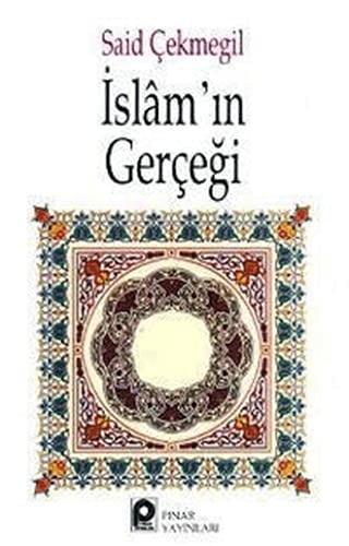 İslam'ın Gerçeği | Pınar Yayınları (Ciltsiz)  - Resim 1