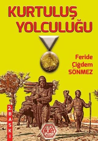 Kurtuluş Yolculuğu | Atayurt Yayınevi (Ciltsiz)  - Resim 1