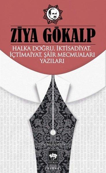 Halka Doğru İktisadiyat İçtimaiyat Şair Mecmuaları Yazıları | Ötüken Neşriyat (İnce Kapak)  - Resim 1