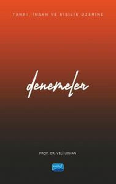 Denemeler - Tanrı İnsan ve Kişilik Üzerine | Nobel Akademik Yayıncılık (İnce Kapak)  - Resim 1