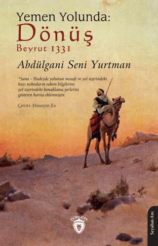 Yemen Yolunda: Dönüş | Dorlion Yayınları (Ciltsiz)  - Resim 1
