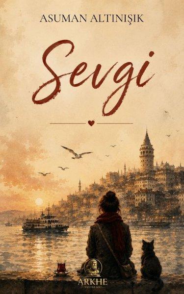 Sevgi | Arkhe Yayınları (İnce Kapak)  - Resim 1