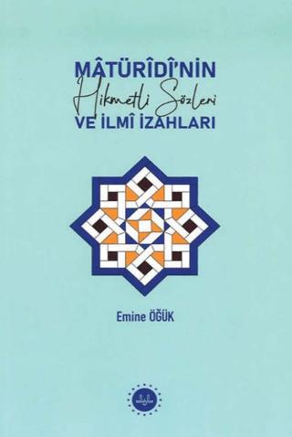 Matüridinin Hikmetli Sözleri ve İlmi İzahları | Diyanet İşleri Başkanlığı (Ciltsiz)  - Resim 1