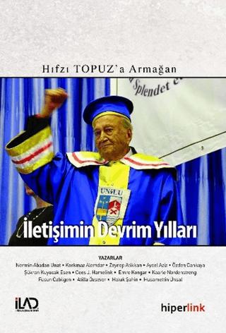 İletişimin Devrim Yılları | Hiperlink Yayınları (Ciltsiz)  - Resim 1