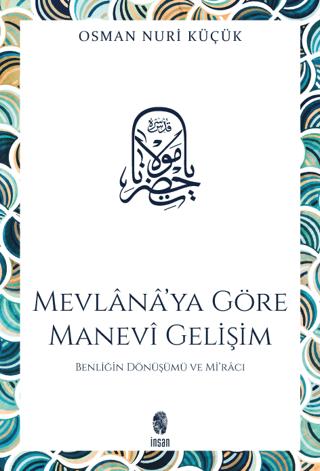 Mevlana’ya Göre Manevi Gelişim