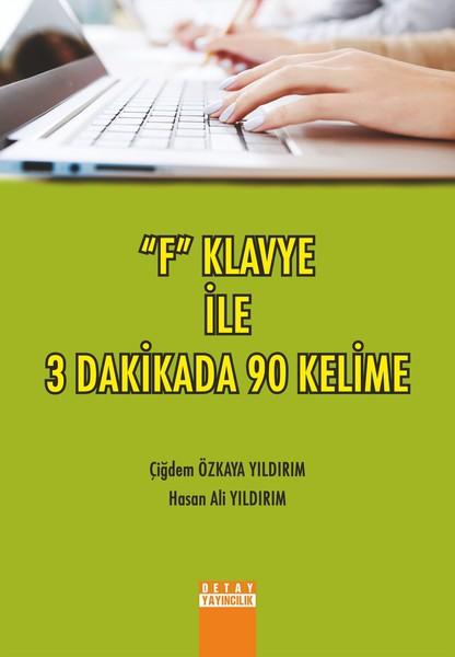 F Klavye İle 3 Dakikada 90 Kelime | Detay Yayıncılık (İnce Kapak)  - Resim 1