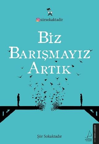Biz Barışmayız Artık | Destek Yayınları (Ciltsiz)  - Resim 1