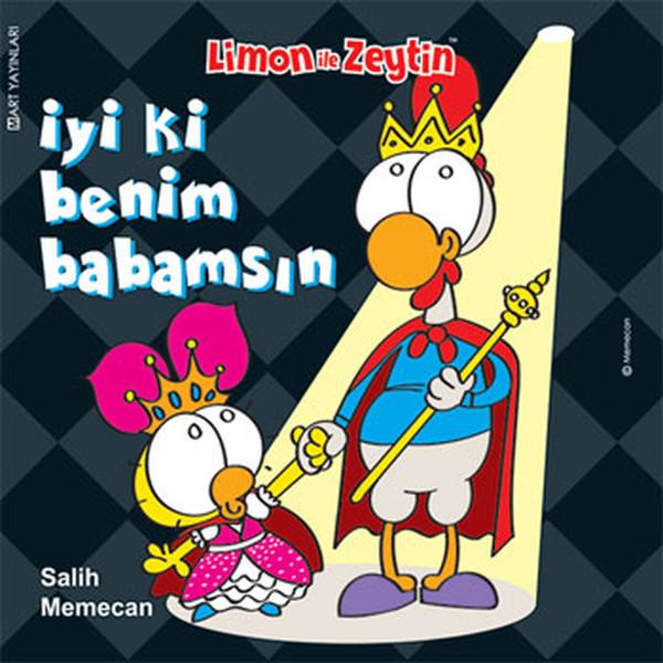 Limon İle Zeytin - İyi ki Benim Babamsın | Mart Yayınları (İnce Kapak)  - Resim 1