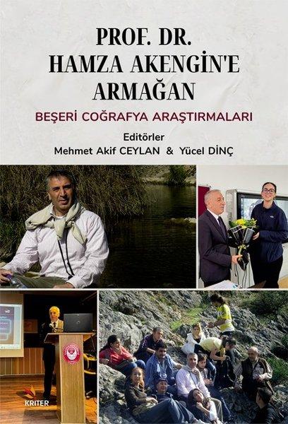 Prof.Dr.Hamza Akengin'e Armağan Beşeri Coğrafya Araştırmaları | Kriter (İnce Kapak)  - Resim 1