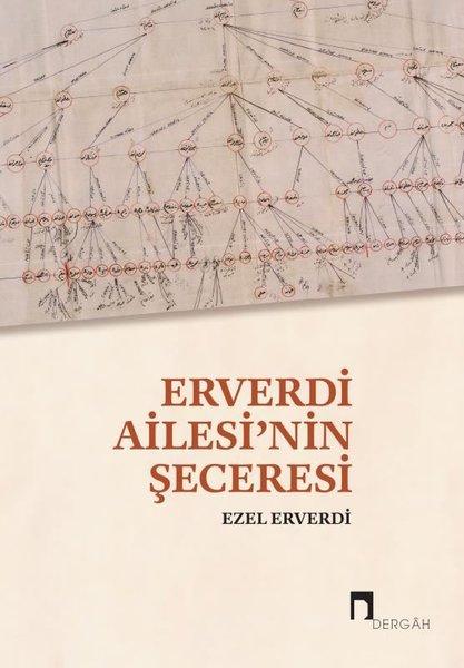 Erverdi Ailesi'nin Şeceresi | Dergah Yayınları (İnce Kapak)  - Resim 1