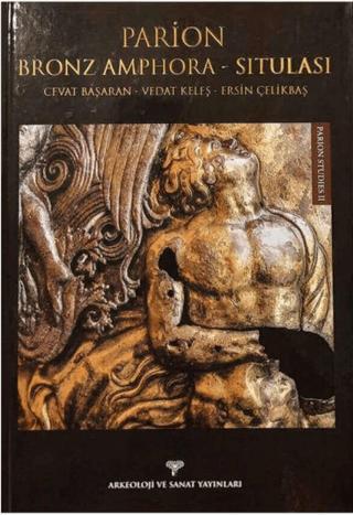 Parion Bronz Amphora - Situlası | Arkeoloji ve Sanat Yayınları (Ciltsiz)  - Resim 1