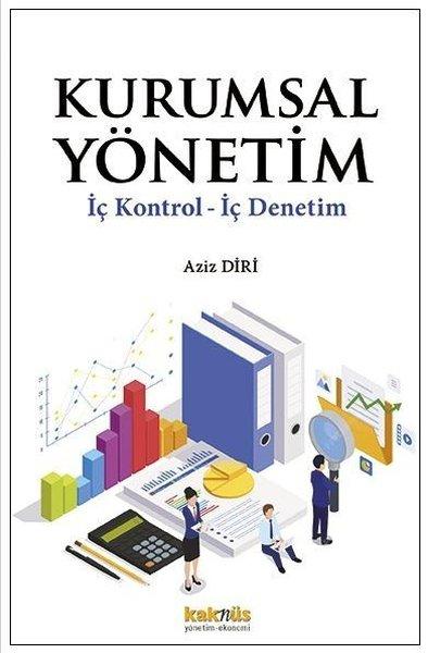 Kurumsal Yönetim: İç Kontrol İç Denetim | Kaknüs Yayınları (İnce Kapak)  - Resim 1