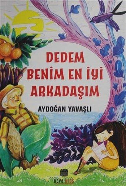 Dedem Benim En İyi Arkadaşım | Nova Kids (İnce Kapak)  - Resim 1