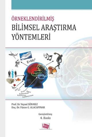 Örneklendirilmiş Bilimsel Araştırma Yöntemleri | Anı Yayıncılık (Ciltsiz)  - Resim 1