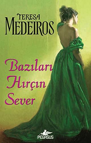Bazıları Hırçın Sever